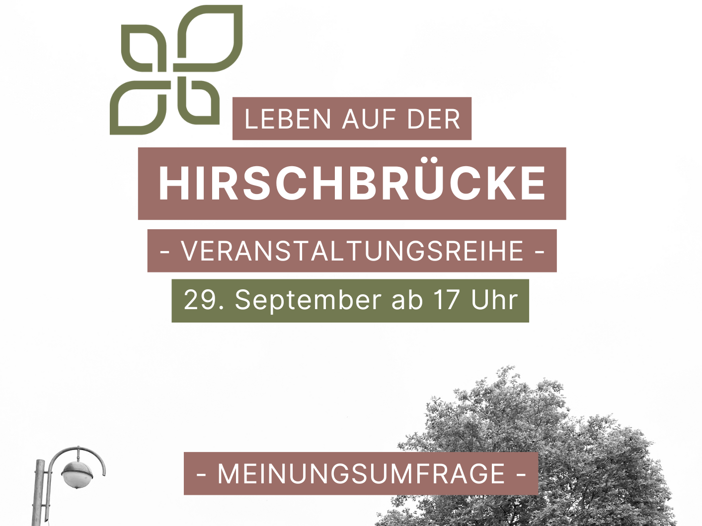 Neue Veranstaltungsreihe „Leben auf der Hirschbrücke“